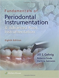 دانلود کتاب الکترونیکی اصول ابزار دقیق پریو و ریشه Fundamentals of Periodontal Instrumentation and Advanced Root Instrumentation 8 ED