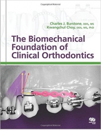کتاب الکترونیکی The Biomechanical Foundation of Clinical Orthodontics 1 ED