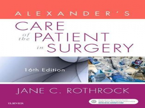 دانلود کتاب مراقبت از بیمار در جراحی الکساندر Alexander's Care of the Patient in Surgery 16th Edition