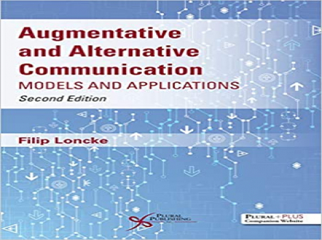 دانلود کتاب Augmentative and Alternative Communication: Models and Applications 2nd Edition