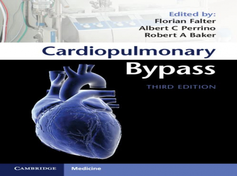 دانلود کتاب بای پس قلبی ریوی Cardiopulmonary Bypass 3rd Edition