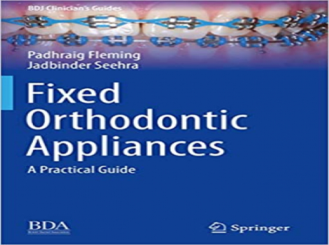 دانلود کتاب لوازم ارتودنسی ثابت Fixed Orthodontic Appliances: A Practical Guide