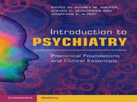دانلود کتاب مقدمه ای بر روانپزشکی Introduction to Psychiatry : Preclinical Foundations and Clinical Essentials 