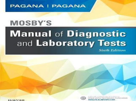 دانلود کتاب راهنمای جامع تست های تشخیصی و آزمایشگاهی پاگانا (موزبی) Mosby's Manual of Diagnostic and Laboratory Tests 6th Edition