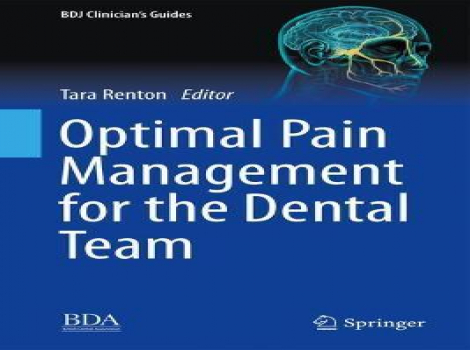 دانلود کتاب مدیریت بهینه درد برای تیم دندانپزشکی Optimal Pain Management for the Dental Team