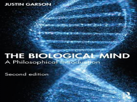 دانلود کتاب The Biological Mind: A Philosophical Introduction 2nd Edition