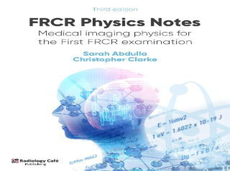 دانلود کتاب یادداشت های فیزیک FRCR Physics Notes 3rd Edition
