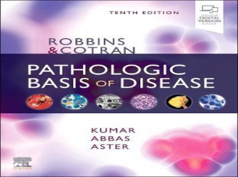 دانلود کتاب پاتولوژی پایه رابین Robbins & Cotran Pathologic Basis of Disease 10th Edition 
