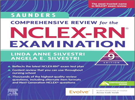 دانلود کتاب ساندرز بررسی جامع برای آزمون ویرایش نهم Saunders Comprehensive Review for the NCLEX-RN Examination 9 ED - پرستاری RN آمریکا