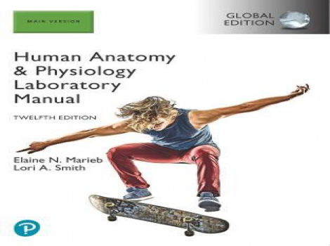 دانلود کتاب راهنمای آزمایشگاه آناتومی و فیزیولوژی انسان Human Anatomy & Physiology Laboratory Manual Main Version 12th Edition