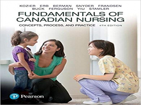 دانلود کتاب اصول پرستاری کانادا 2018 Fundamentals of Canadian Nursing: Concepts, Process, and Practice 4th ED ویرایش چهارم 2018