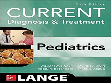 دانلود کتاب تشخیص صحیح و درمان کودکان CURRENT Diagnosis and Treatment Pediatrics 24 ED - 2018
