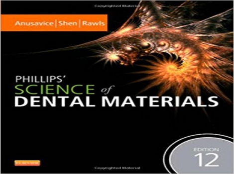 دانلود کتاب علم مواد دندانی فیلیپس Phillips' Science of Dental Materials, 12ED