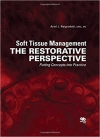 دانلود کتاب مدیریت بافت نرم دندانیSoft Tissue Management: The Restorative Perspective