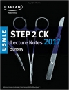 دانلود کتاب یادداشت های پزشکی آزمون USMLE گام 2 2017 CK کاپلان-جراحی USMLE Step 2 CK Lecture Notes 2017: Surgery