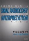 کتاب الکترونیکی لنگلیز Exercises in Oral Radiology and Interpretation, 4th E