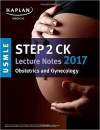 دانلود کتاب USMLE Step 2 CK Lecture Notes 2017: Obstetrics/Gynecology