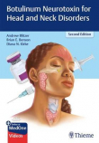 دانلود کتاب تزریق سم بوتولینوم برای اختلالات سر و گردن Botulinum Neurotoxin for Head and Neck Disorders 2nd Edition