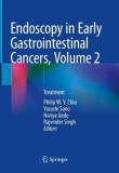 دانلود کتاب آندوسکوپی در سرطان های اولیه دستگاه گوارش Endoscopy in Early Gastrointestinal Cancers, Volume 2: Treatment 1st ed. 2021 Edition