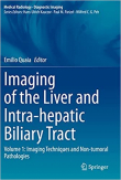 دانلود کتاب تصویربرداری از کبد و مجاری صفراوی Imaging of the Liver and Intra-hepatic Biliary Tract: Volume 1: Imaging Techniques and Non-tumoral Pathologies