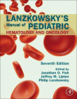 دانلود کتاب راهنمای هماتولوژی و انکولوژی کودکان Lanzkowsky's Manual of Pediatric Hematology and Oncology 7th Edition