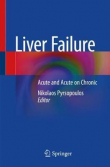 دانلود کتاب نارسایی کبد Liver Failure: Acute and Acute on Chronic