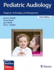 دانلود کتاب شنوایی شناسی کودکان Pediatric Audiology: Diagnosis, Technology, and Management 3rd Edition