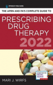 دانلود کتاب راهنمای کامل تجویز دارو The APRN and PA’s Complete Guide to Prescribing Drug Therapy 2022 5th Edition