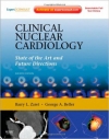 دانلود کتاب Clinical Nuclear Cardiology: State of the Art and Future Directions-4 Ed