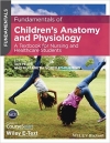 دانلود کتاب اصول آناتومی و فیزیولوژی کودکان Fundamentals of Children's Anatomy and Physiology 1 Ed