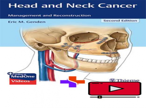 دانلود کتاب سرطان سر و گردن بهمراه ویدیو Head and Neck Cancer: Management and Reconstruction 2nd Edition